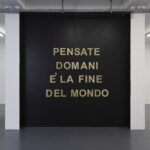 Elena Bellantoni, Pensate! Domani è la fine del mondo, 2021, courtesy the artist and Galleria Giampaolo Abbondio